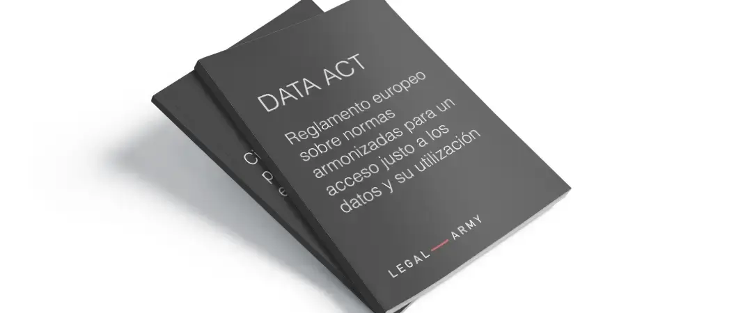 Reglamento europeo sobre normas armonizadas para un acceso justo a los datos y su utilización (DATA ACT)